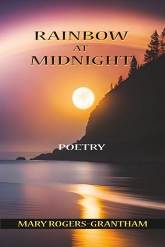 Rainbow midnight poetry - poetry,