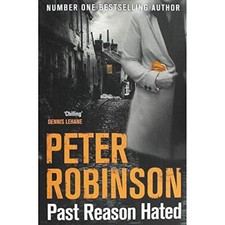 Peter Robinson Past Reason Hated.