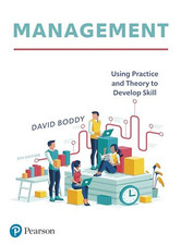 Management: Using practice and theory to develop skill by Boddy, David Book The