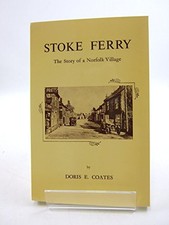 STOKE FERRY: THE STORY OF A