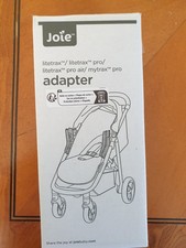 JOIE Litetrax  / Litetrax / Pro/ Mytrax Pro  - Car Seat + Carrycot Adapter NEW