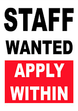 POSTER Staff Wanted Job Vacancy ANY Text Advert Notice Sign A Sizes Various