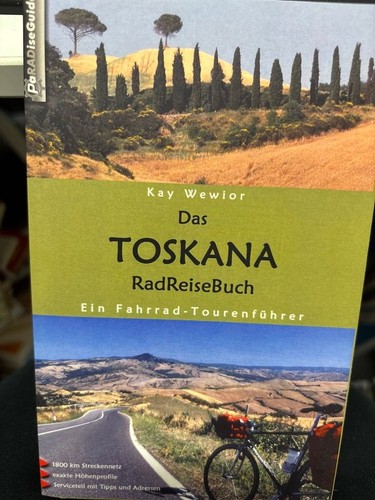 Das toskana radreisebuch ein - das,