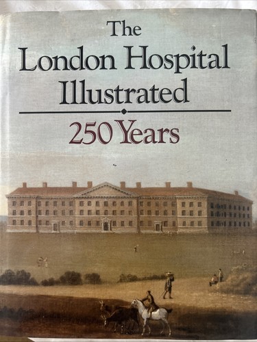 London hospital illustrated - london,