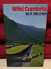 Wild Cumbria by W. R