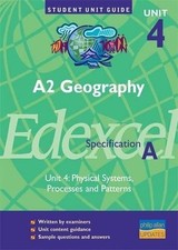 A2 Geography Edexcel (A) Unit 4: Physical Systems, Processes... - Palmer, Andy
