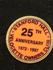 Velocette Owners Club 25th Anniversary Stanford Hall motorcycle lapel badge
