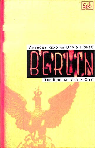 Berlin the biography a - the, of