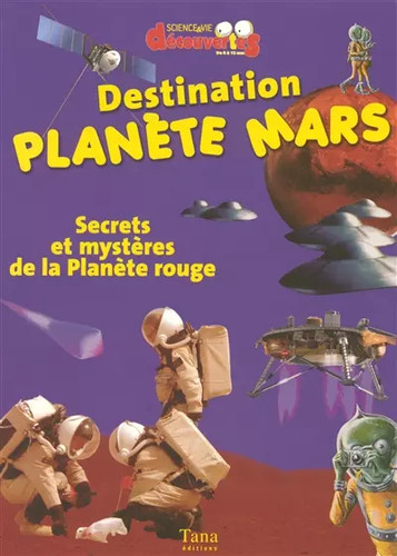 Destination planete mars - destination,