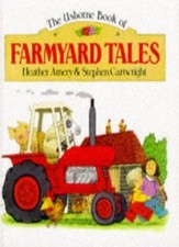 Farmyard Tales-Heather Amery, Stephen Cartwright