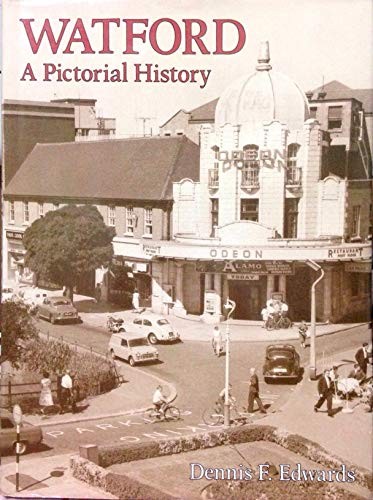 Watford pictorial history - watford:,