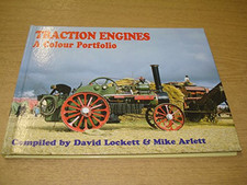 Traction Engines: A Colour Portfolio by Lockett, David Hardback Book The Cheap