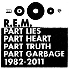R.E.M.: Part Lies, Part Heart