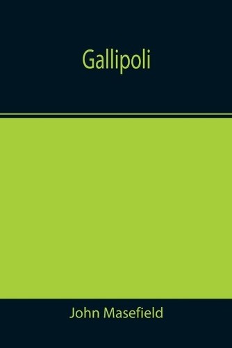 John masefield gallipoli - john,