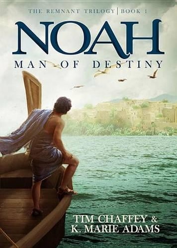 Noah man destiny the - of,
