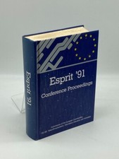 ESPRIT '91 Proceedings of the Annual ESPRIT Conference, Brussels, 25-29