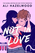 Not in Love: From the