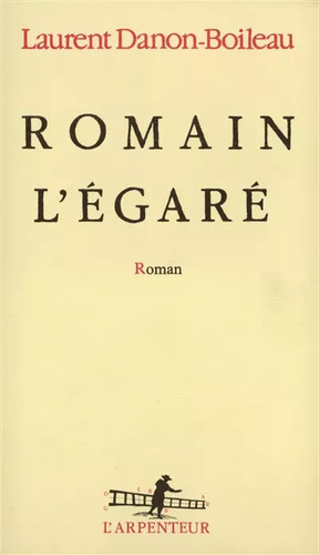 Romain égaré laurent - romain, l'égaré,