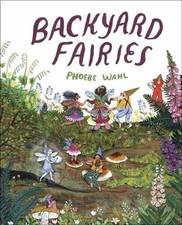 Backyard Fairies -