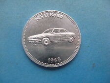 1968 N.S.U. Ro80  MOTORCAR HISTORIC CARS SHELL TOKEN COIN 