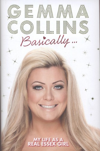 Basically gemma collins - gemma, collins.