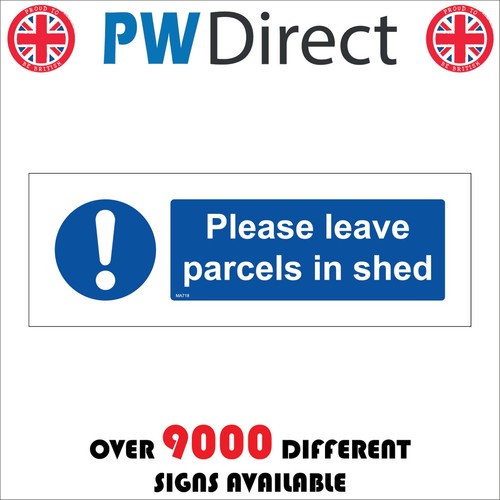 Sign please leave parcel - sign, in