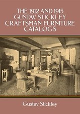 The 1912 and 1915 Gustav Stickley Craftsman Furniture Catalogs-S