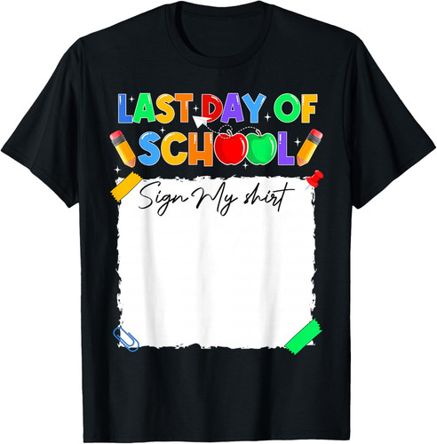 Funny last day - school, sign