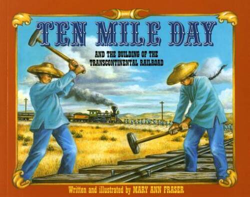Ten mile day and the - ten,