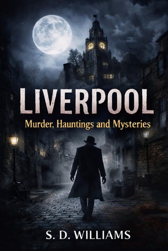 Liverpool murder hauntings - liverpool:,