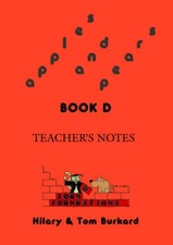 Apples and Pears: Teacher's Notes Bk. D (Sound Foundations) By Hilary Burkard,