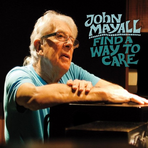 John mayall find way - to, care