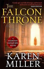 The Falcon Throne: Book One of the Tarnished Crown by Karen Miller (Paperback 20