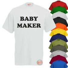 THE BABY MAKER! Funny T-Shirt