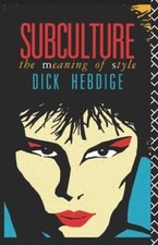 Subculture: The Meaning of