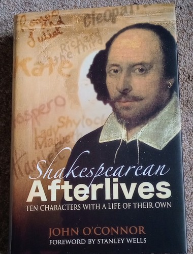 Shakespearean afterlives - 'shakespearean, afterlives'