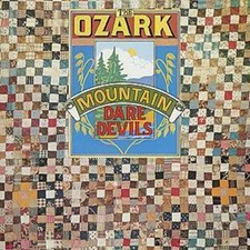 The Ozark Mountain Daredevils: The Ozark Mountain Daredevils
