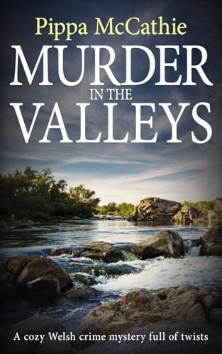 Murder the valleys a cozy - in,