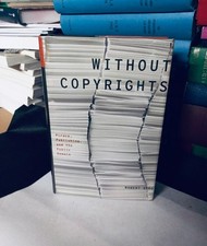 Without Copyrights: Piracy