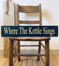 Kitchen sign where the kettle