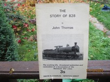 The Story of 828, John Thomas,   (A Locomotive of the McIntosh '812' Class)