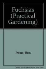 Fuchsias (Practical Gardening