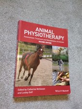 Animal Physiotherapy : Assessment, Treatment and Rehabilitation of Animals