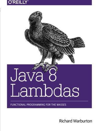 Java lambdas pragmatic - 8, lambdas: