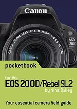 Canon EOS 200D / Rebel SL2 Pocketbook camera field guide