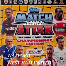 11/12  Match Attax 2011/12 CHAMPIONSHIP CARDS WATFORD WEST HAM UNITED