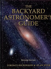 The Backyard Astronomer's Guide by Dyer, Alan Hardback Book The Cheap Fast Free