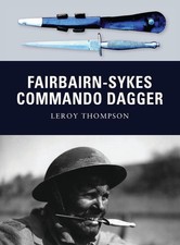 Fairbairn-Sykes Commando Dagger by Leroy Thompson (English) Paperback Book