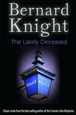 The Lately Deceased: The