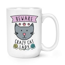 Beware Crazy Cat Lady 15oz